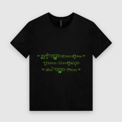 If i can Survive - Slim Lightweight Tee (Same Day) Thumbnail